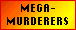 Megamurderers