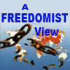 Freedomist View Blog