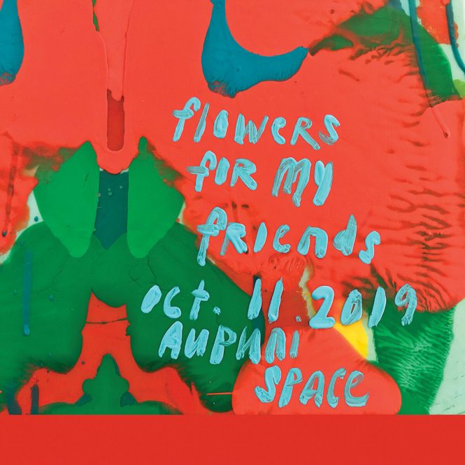 Announcement for "Flowers for my Friends" exhibition