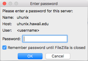 Prompt for password for the uhunix.hawaii.edu host