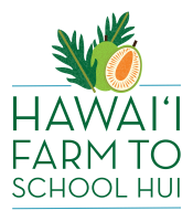 Hawai'i Farm to School Hui