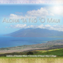 UH Maui College produced CD nominated for two Nā Hōkū Hanohano awards