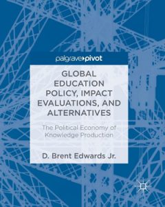 Global Education Policy, Impact Evaluations and Alternatives book cover